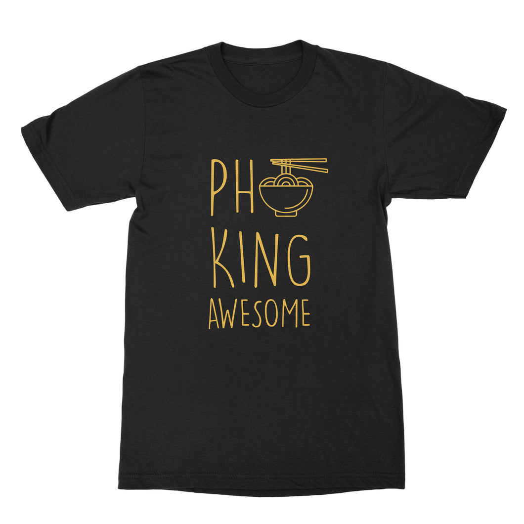 Pho King Awesome Shirt Send Noods Funny Pho Shirt