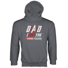 Dad I Love You 3000 Hoodie Dad I Love You Three Thousand Hoodie