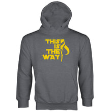 This is the Way Hoodie