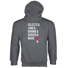 Celeste and Jane and Bonnie Hoodie Renata and Madeline Hoodie