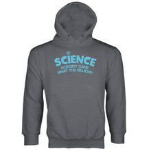 Science is Real Hoodie Science Doesnt Care What You Believe Sweatshirt Hoodie