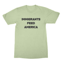 Immigrants Feed America Shirt Pro Immigrant Shirt Immigrants We Get The Job Done