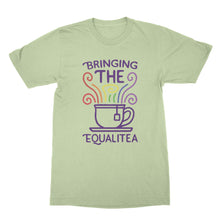 Bringing the Equalitea T Shirt Cute LGBT Pride T Shirt Funny Equality Shirts