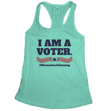 I Am A Voter November is Coming Tank Midterms 2018 Tanks for Women