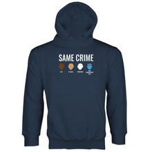 Same Crime Hoodie Social Justice Hoodie