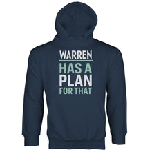 Warren Has A Plan For That Warren 2020 Hoodie Elizabeth Warren Hoodie