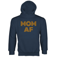 Mom AF Hoodie Motherhood Hoodie Funny Mom Hoodies