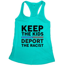 Keep the Kids Deport The Racist Anti Trump Tanks For Women