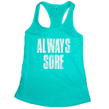 Always Sore Tank top Funny Weightlifting Tank Tops for Women Sore AF