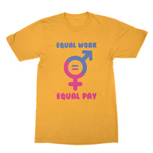 Equal Pay for Equal Work T-Shirt Feminist Tees Womens Equality Shirt Equal Pay Shirt