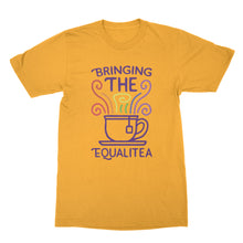 Bringing the Equalitea T Shirt Cute LGBT Pride T Shirt Funny Equality Shirts