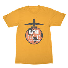 Catch Flights Not Feelings Tee World Traveler Tshirt