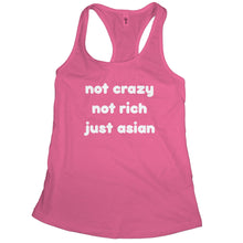 Not Crazy Not Rich Just Asian Tank Top Not Crazy Not Rich Just Asian Shirt Women