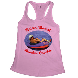 Hotter Than a Hoochie Coochie Tank