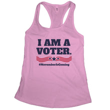 I Am A Voter November is Coming Tank Midterms 2018 Tanks for Women