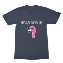 Lets Get Flocked Up Tshirts Flamingos T Shirt Funny Flamingo Shirt