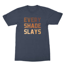 Every Shade Slays Shirt Melanin Goddess Shirt Flexin in My Complexion