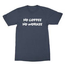 No Coffee No Workee Shirt Funny Work Tshirts