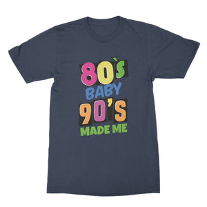 80s Baby 90s Made Me Shirt Eighties Shirts Nineties Shirt