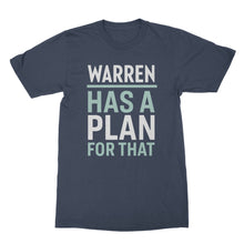 Warren Has A Plan For That Shirt  Warren 2020 Shirt Elizabeth Warren T Shirt
