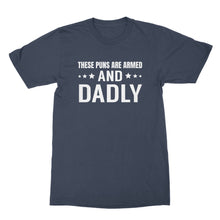 Funny Dad Joke Shirts These Puns Are Armed and Dadly Shirt Fathers Day Tee