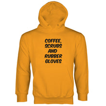 Cute Nurses Hoodies Coffee Scrubs and Rubber Gloves Hoodie