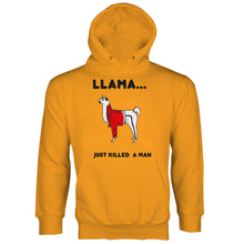 Llama Just Killed a Man Sweatshirt Hoodie Llama Freddie Mercury