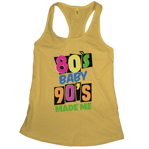 80s Baby 90s Made Me Tank Eighties Tank 90s Tank Top Women
