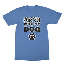 Cute Dog Lover Shirt I Just Wanna Hang With My Dog Shirt