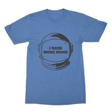 I Need More Space T Shirt Outerspace Shirts