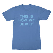 This Is How We Jew It Shirt Funny Hanukkah Shirts