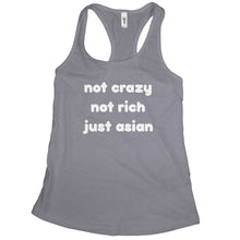 Not Crazy Not Rich Just Asian Tank Top Not Crazy Not Rich Just Asian Shirt Women