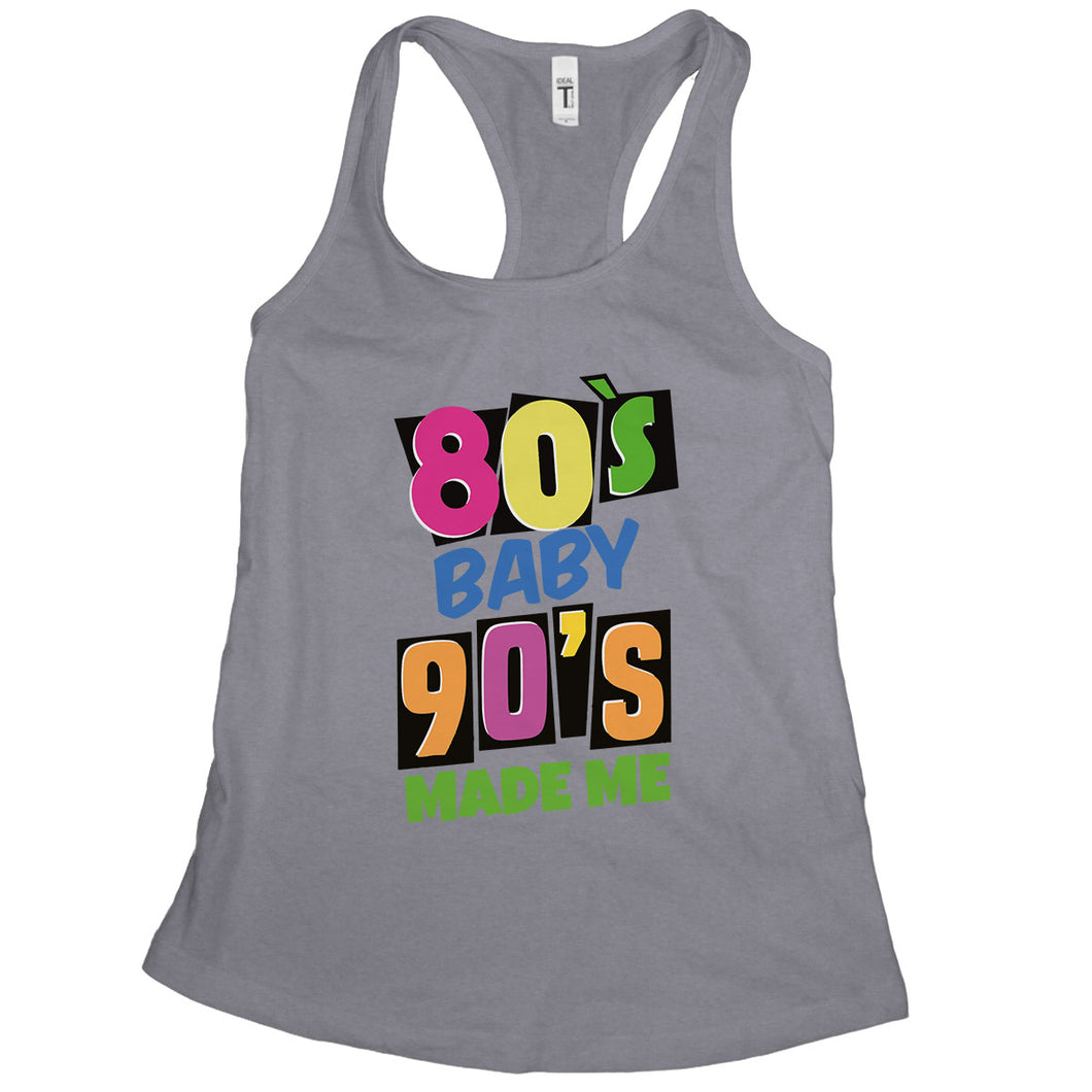 80s Baby 90s Made Me Tank Eighties Tank 90s Tank Top Women