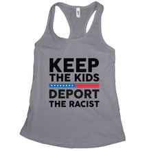 Keep the Kids Deport The Racist Anti Trump Tanks For Women