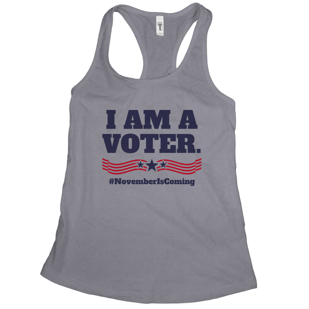 I Am A Voter November is Coming Tank Midterms 2018 Tanks for Women
