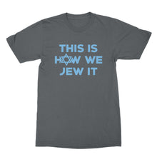 This Is How We Jew It Shirt Funny Hanukkah Shirts