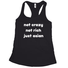 Not Crazy Not Rich Just Asian Tank Top Not Crazy Not Rich Just Asian Shirt Women