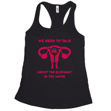 We Need to Talk About The Elephant in the Womb Tank Top Pro Choice Tank