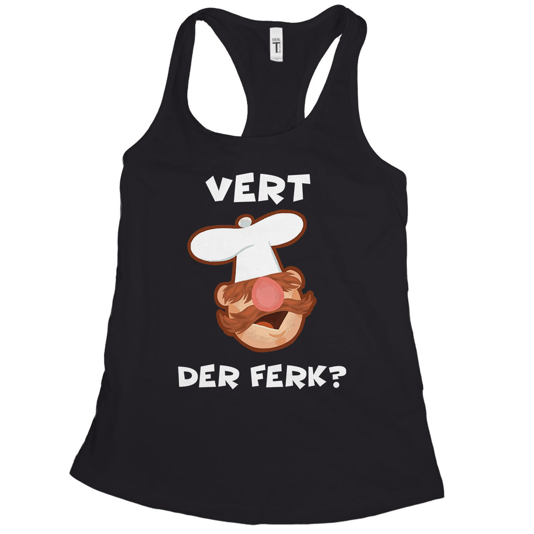 Vert Der Ferk Tank Women Swedish Chef Tank Top