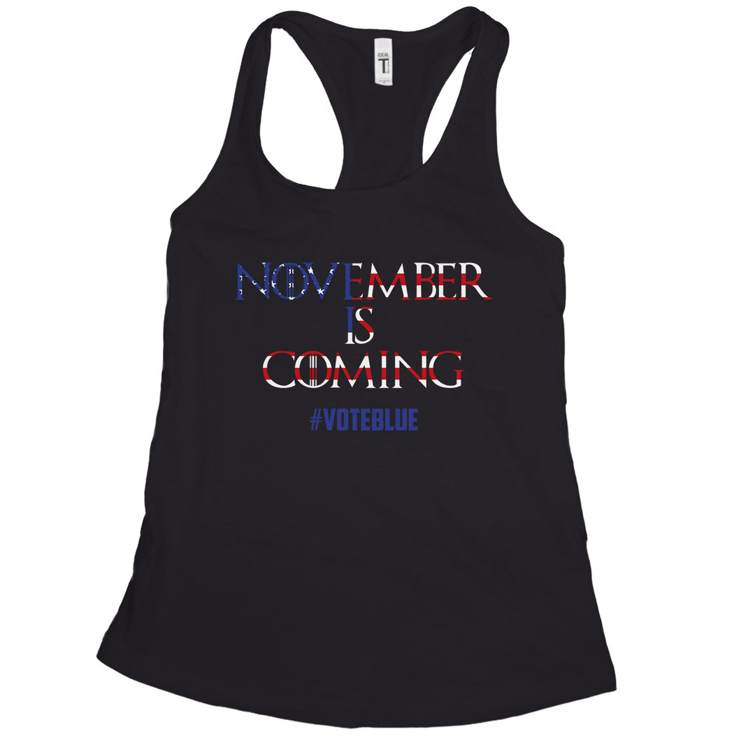 November Is Coming Vote Democrat Tank Midterms 2018 Clothing