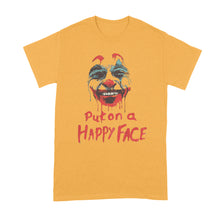 Joker Put on a Happy Face T Shirt Joker Joaquin Shirt Phoenix Shirt