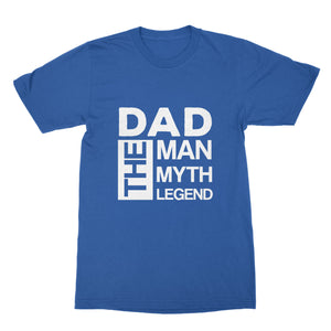 Dad the Man the Myth the Legend Tshirt Fathers Day Tshirts Funny Dad Shirts