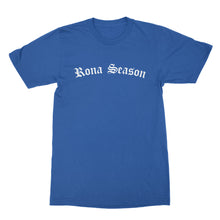 Rona Season Shirt Funny Beer Shirts Its Rona Season
