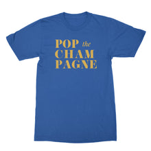Pop the Champagne Tshirt New Years Eve Champagne T-Shirt Happy New Year Shirt