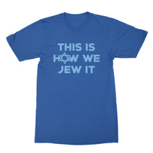 This Is How We Jew It Shirt Funny Hanukkah Shirts