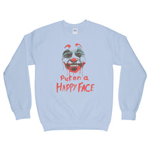 Joker Put on a Happy Face Joker Sweatshirt Joker Joaquin Sweatshirt