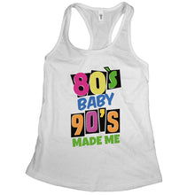 80s Baby 90s Made Me Tank Eighties Tank 90s Tank Top Women