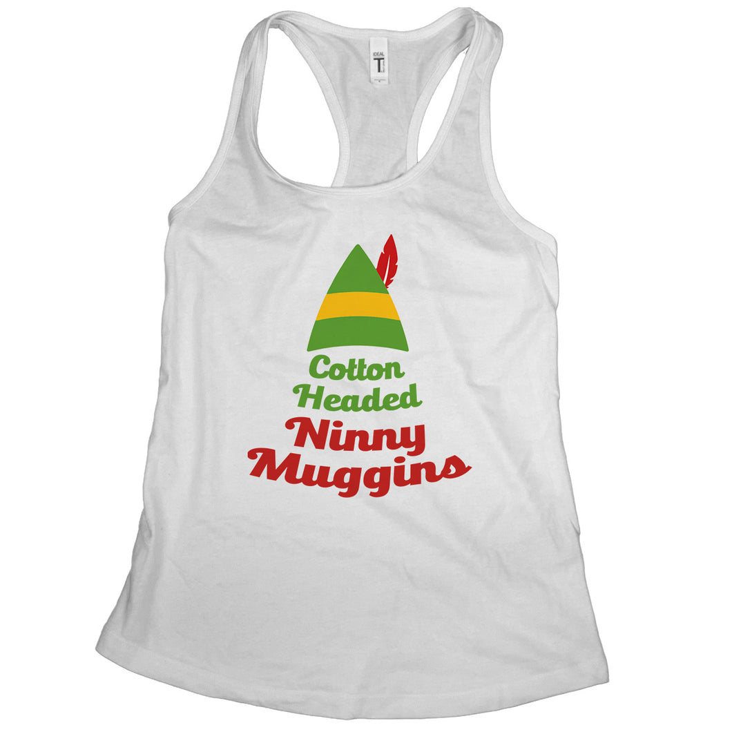 Cotton Headed Ninny Muggins Tank Top Elf Movie Tank Top Women