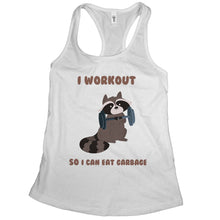 Raccoon Tank Top Women I Workout So I Can Eat Garbage