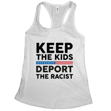 Keep the Kids Deport The Racist Anti Trump Tanks For Women